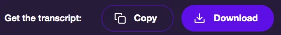 Copy and Download button Tactiq YouTube Transcript Generator