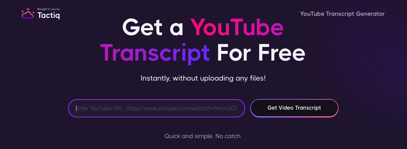 Get a YouTube transcript for free