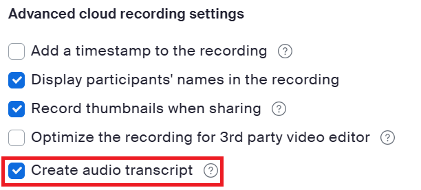 Tick  Create Audio Transcript