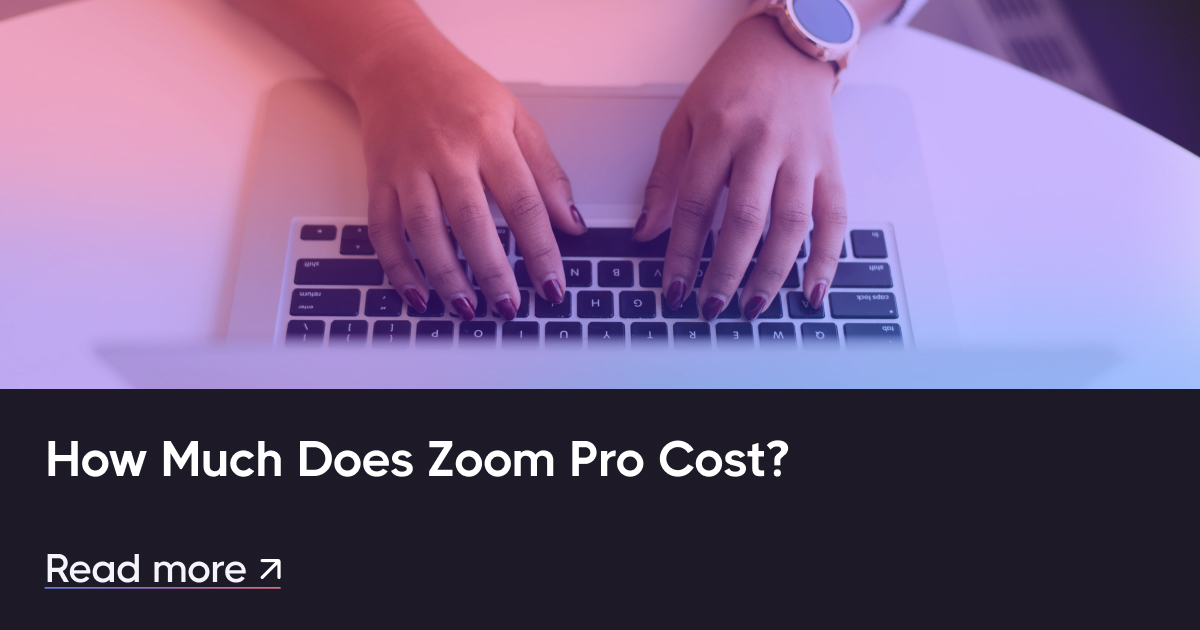 How Much Does Zoom Pro Cost?