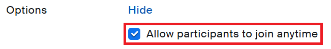 Enable Allow participants to join anytime