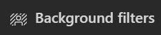 Teams background filters