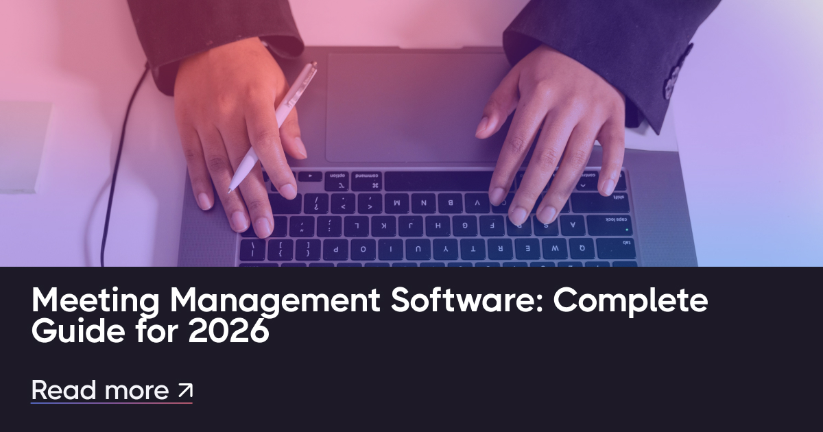 Meeting Management Software: Complete Guide for 2026