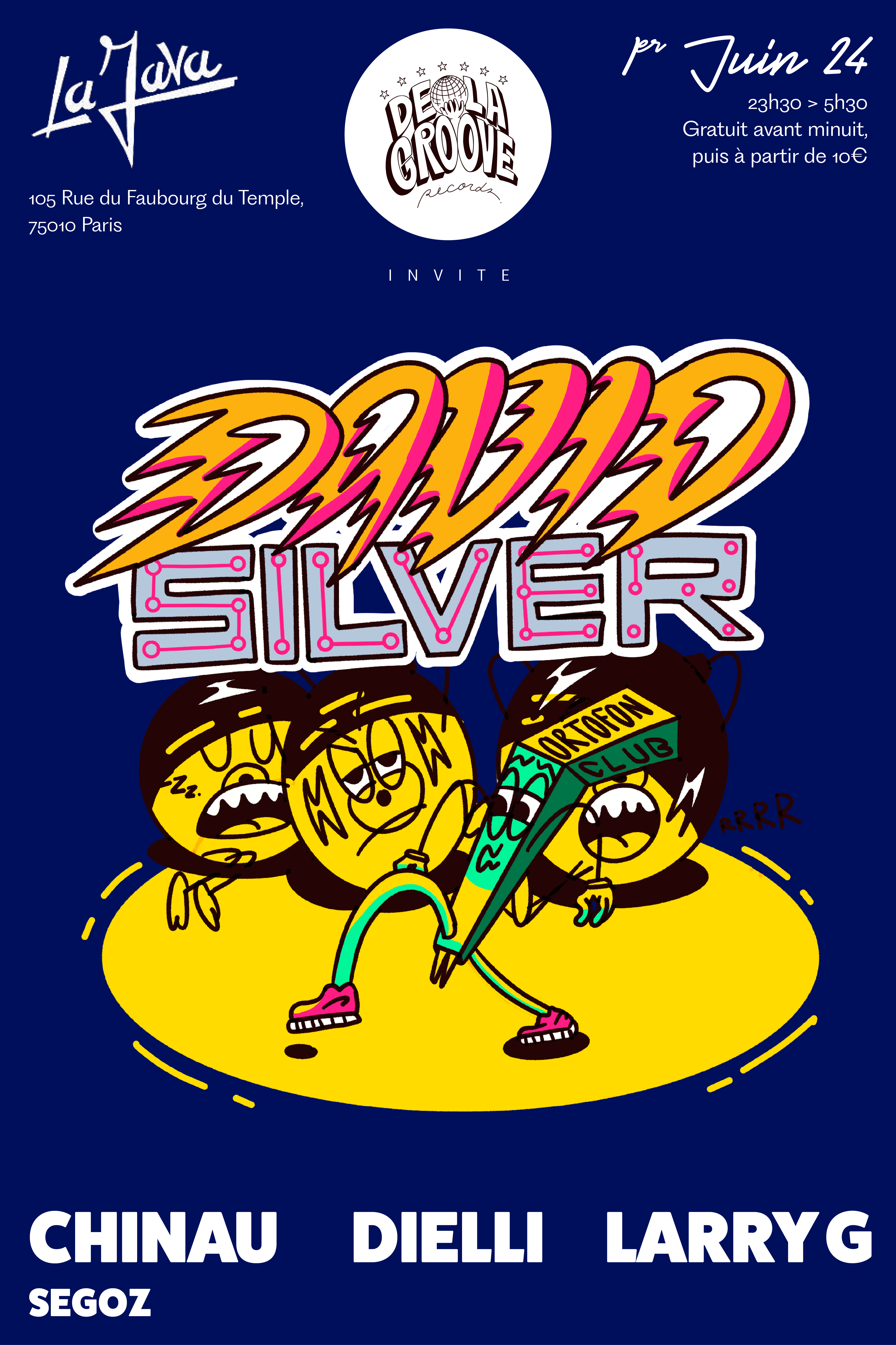 Poster De La Groove invite David Silver à La Java