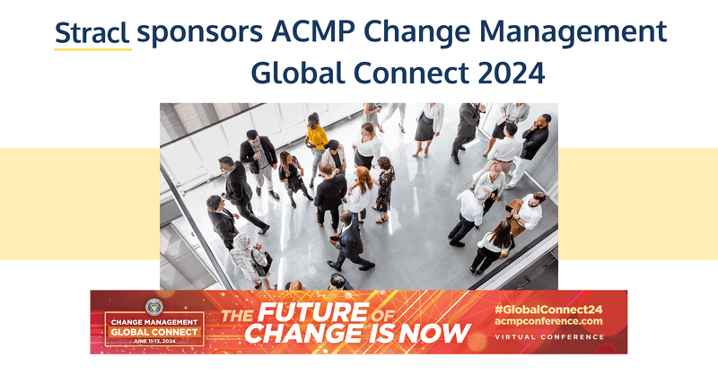 Stracl Sponsors ACMP Change Management Global Connect 2024