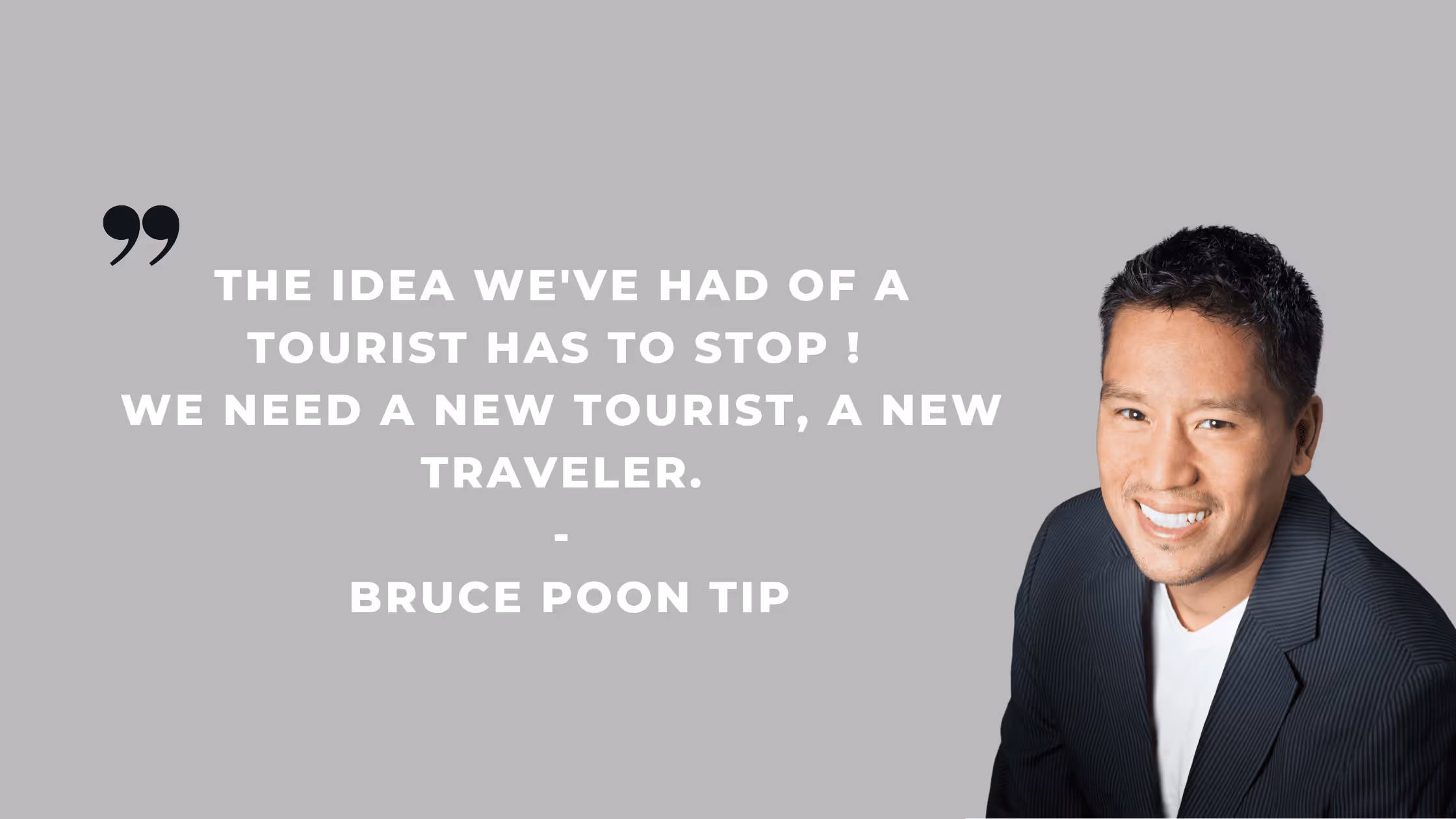 Bruce Poon Tip - The Last Tourist
