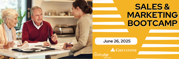 LeadingAge Arizona Sales and Marketing Bootcamp
