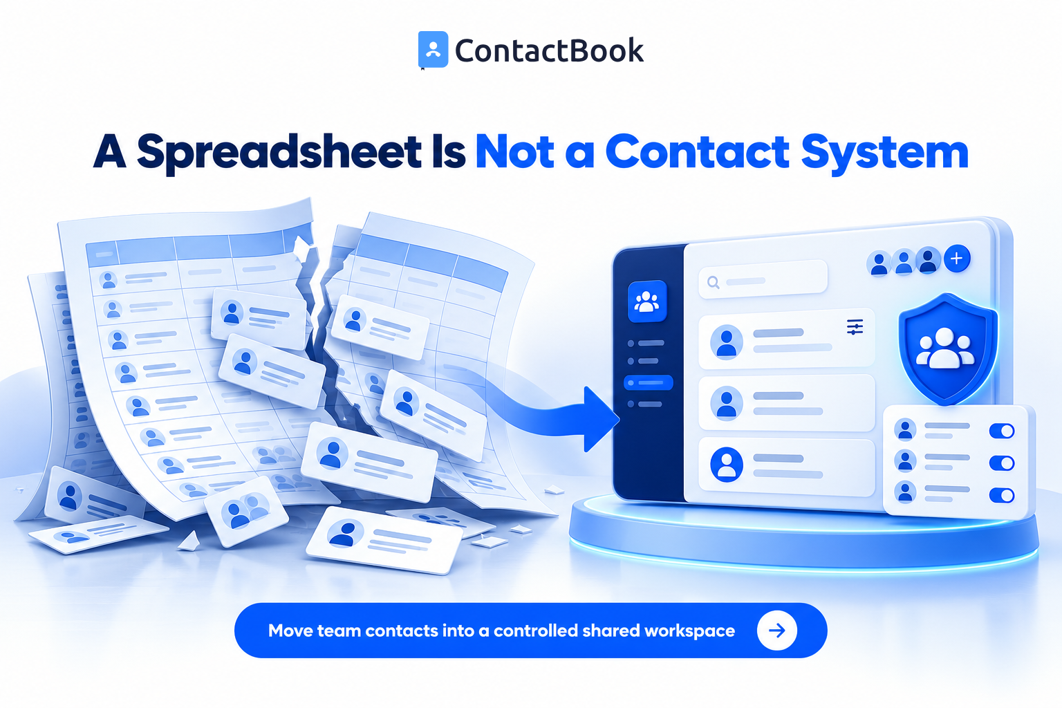 Your Team's 'Master Contacts' Spreadsheet Is a Liability, Not a System