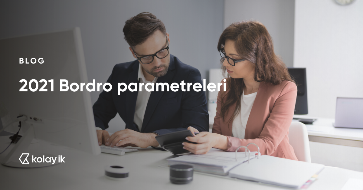2021 bordro parametreleri