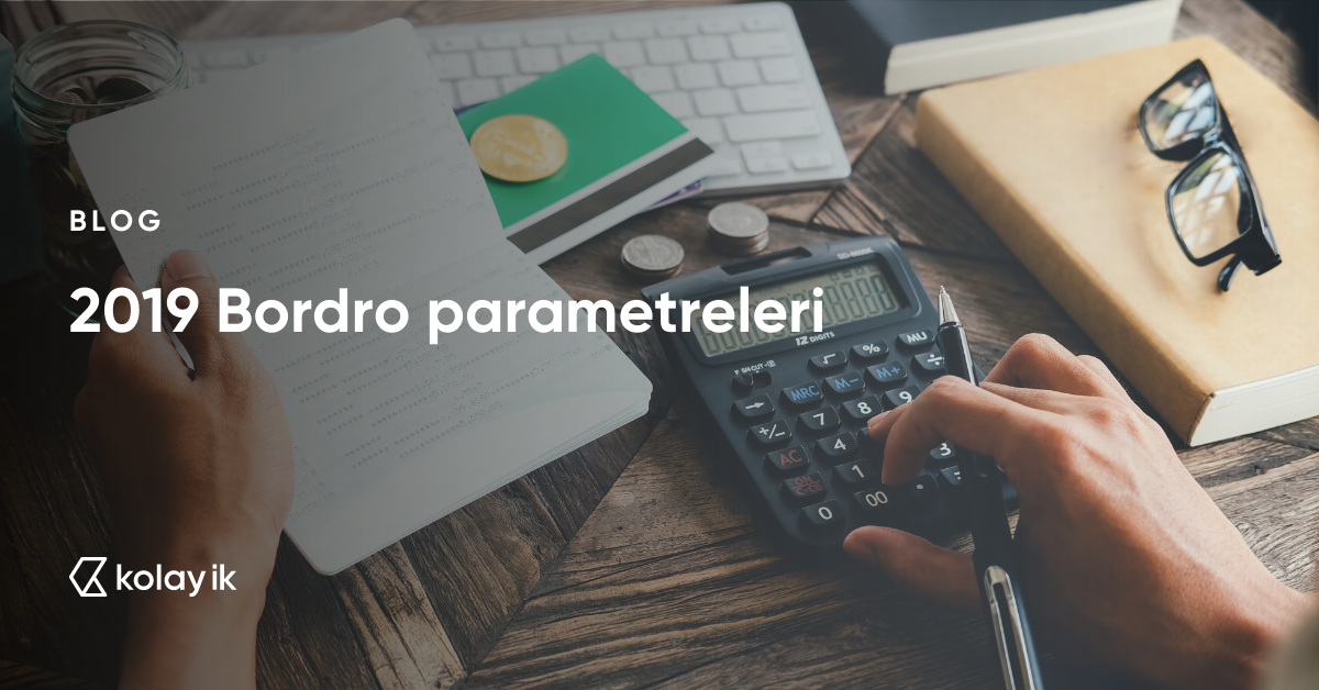2019 bordro parametreleri
