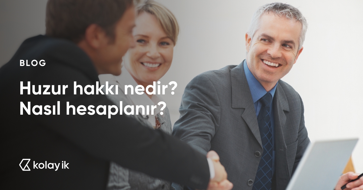 Huzur hakkı nedir ve nasıl hesaplanır?