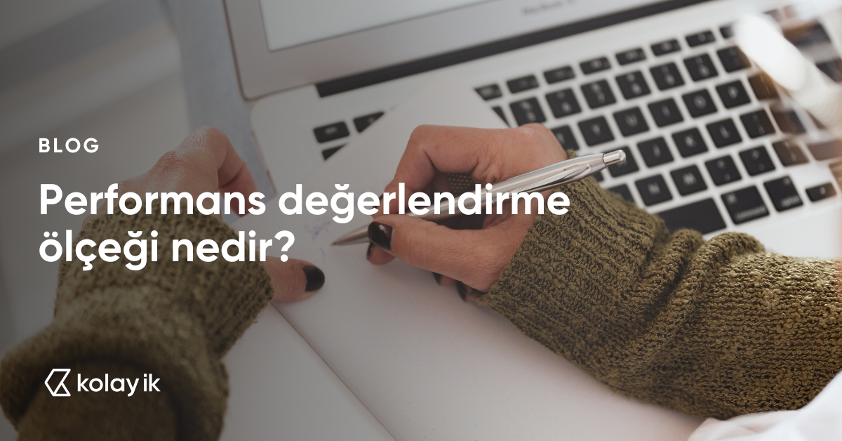 Performans değerlendirme ölçeği nedir ve türleri nelerdir