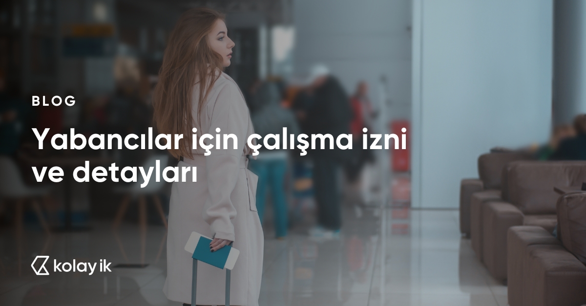 yabancılar için çalışma izinleri