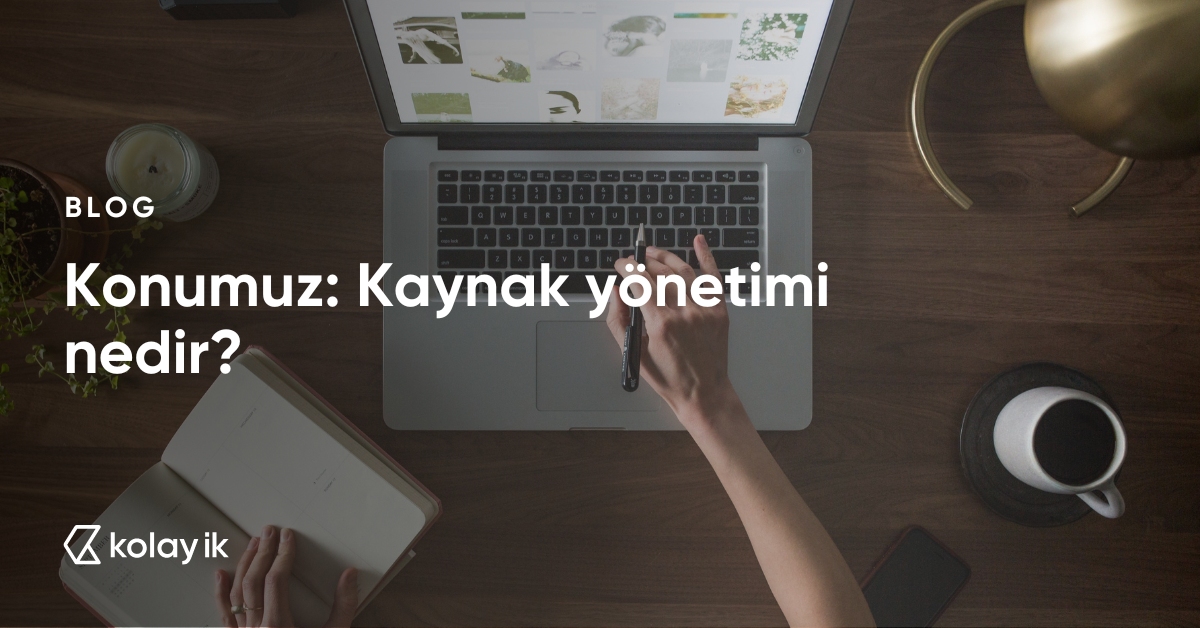 kaynak yönetimi nedir?