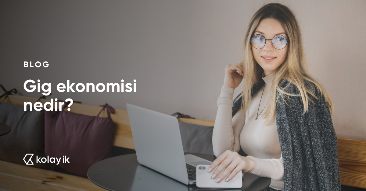 gig ekonomisi nedir?