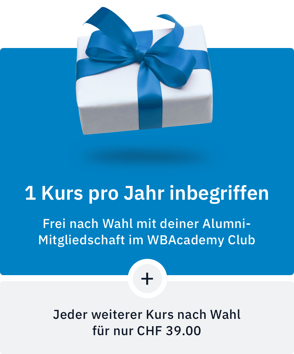 WBAcademy: 1 Kurs pro Jahr inbegriffen – frei nach Wahl mit deiner Alumni-Mitgliedschaft im WBAcademy Club. Jeder weiterer Kurs nach Wahl für nur CHF 39.00.