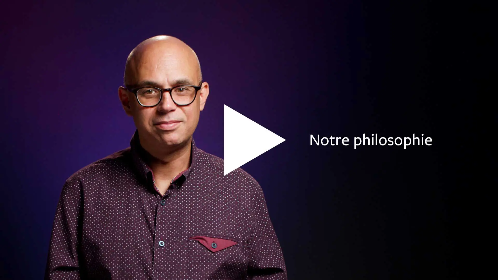 Notre Philosophie