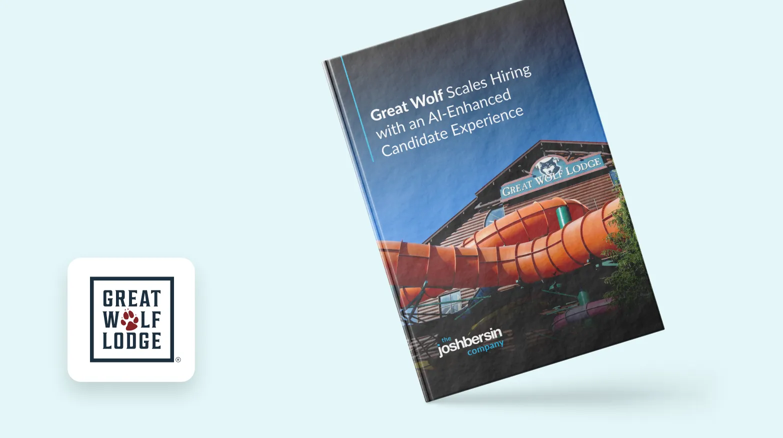 Bersin Report: Great Wolf Lodge Scales Hiring with an AI.