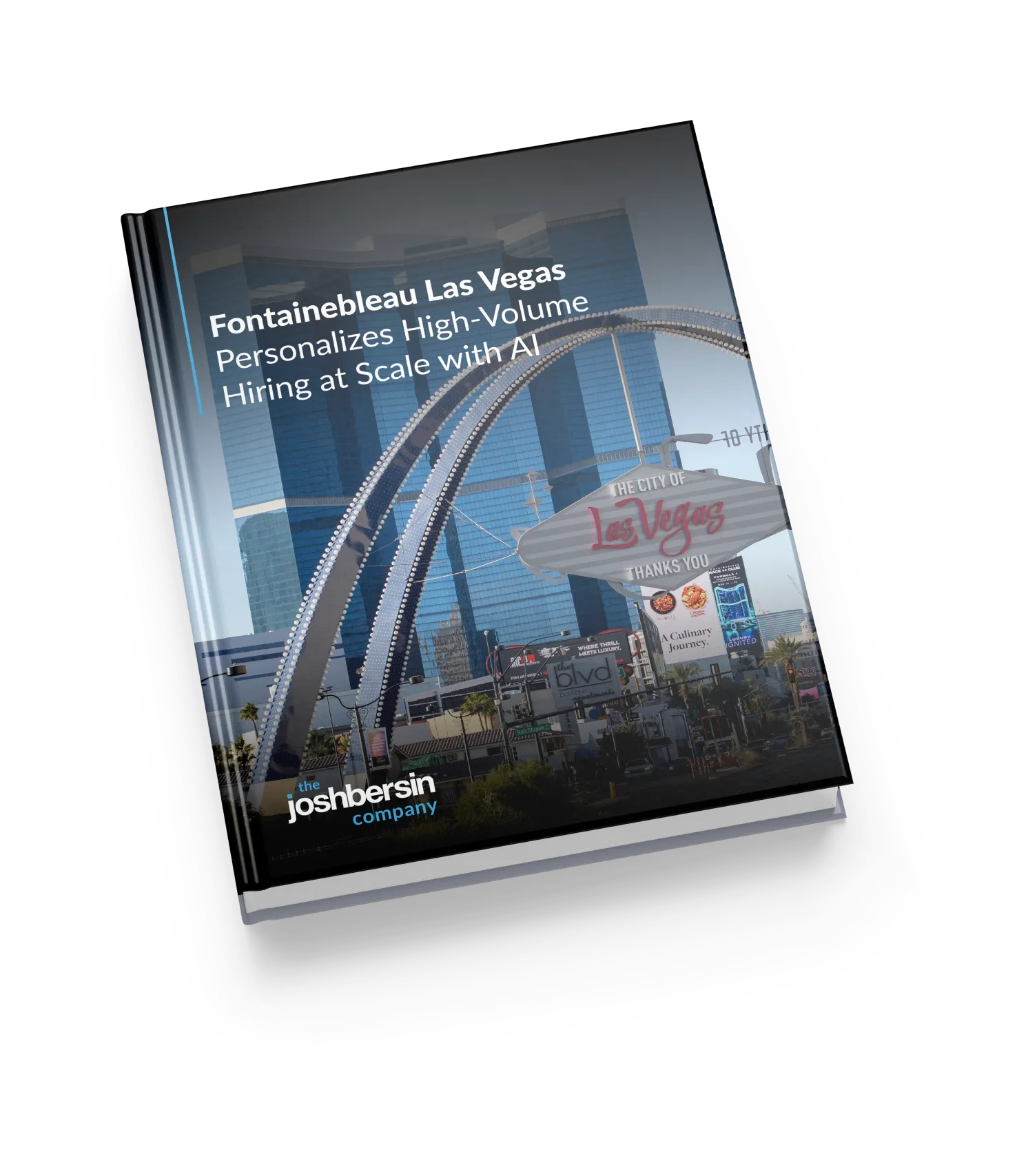 Bersin Report: Fontainebleau Las Vegas Hires at Scale with AI.