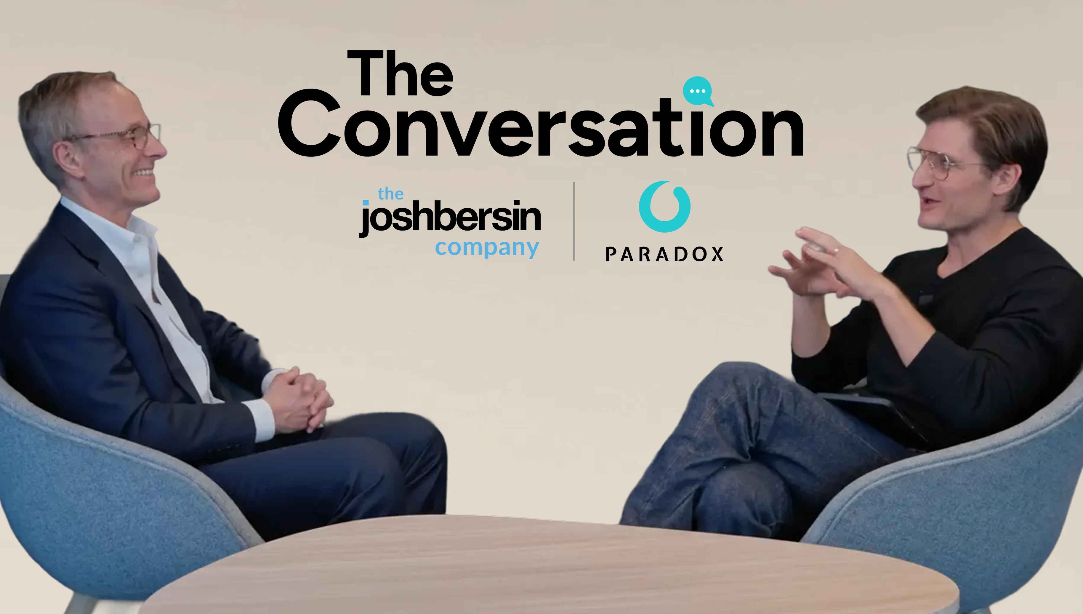 The Conversation with Josh Bersin and Joshua Secrest.