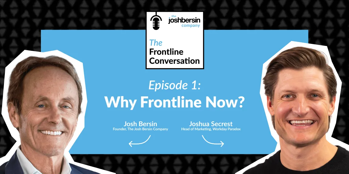 The Frontline Conversation: Why frontline now?