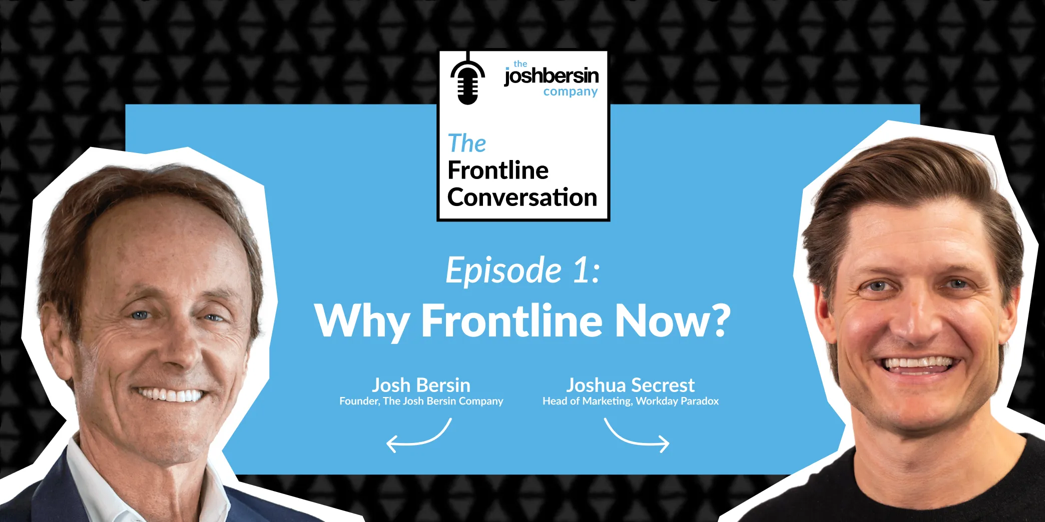 The Frontline Conversation: Why frontline now?
