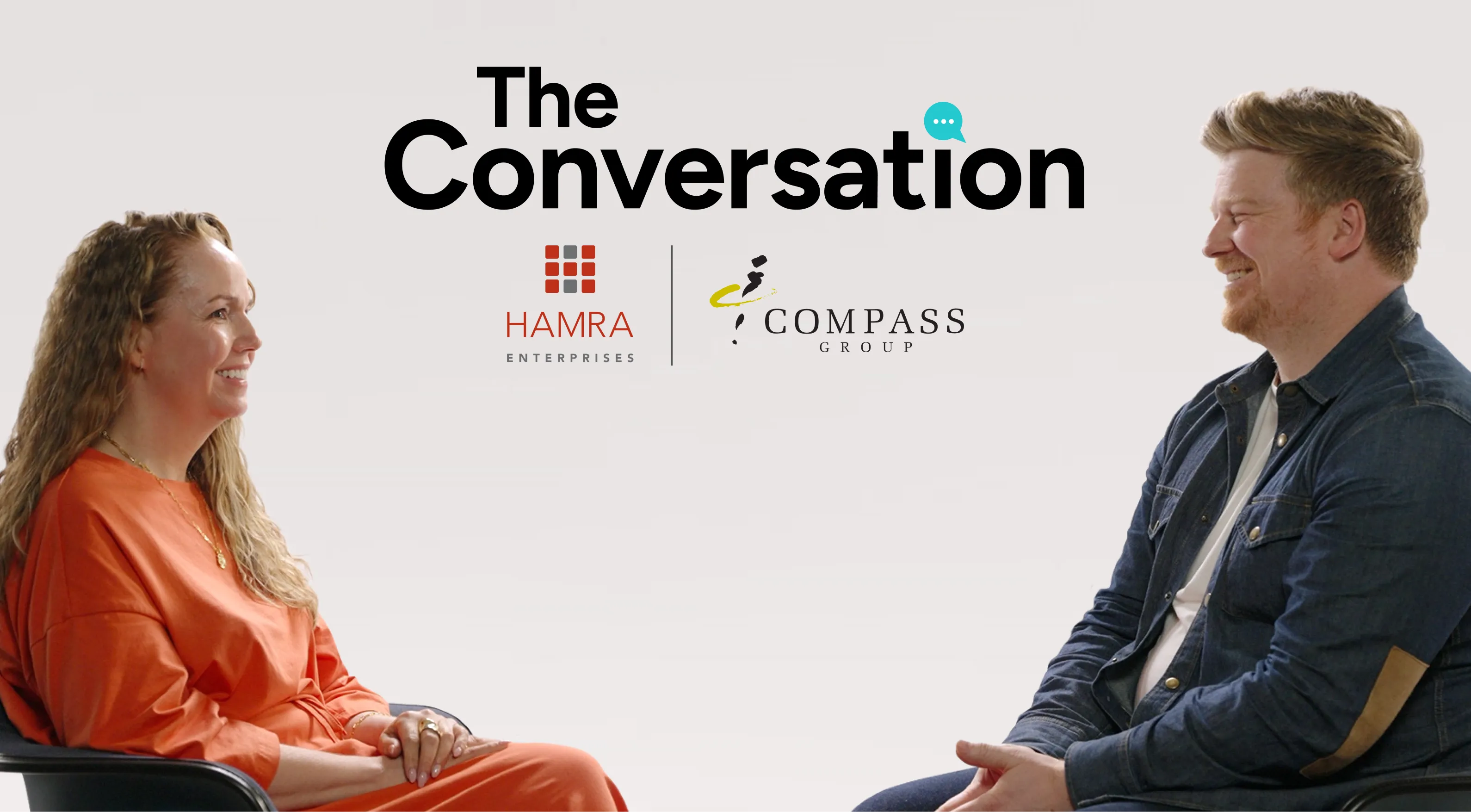 The Conversation with Hamra Enterprises and Compass Group.