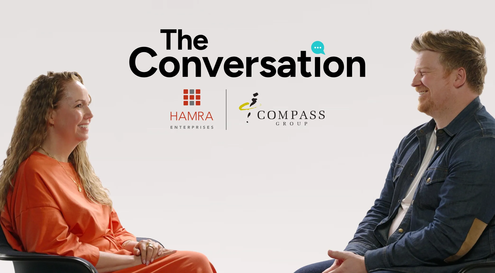 The Conversation with Hamra Enterprises and Compass Group.