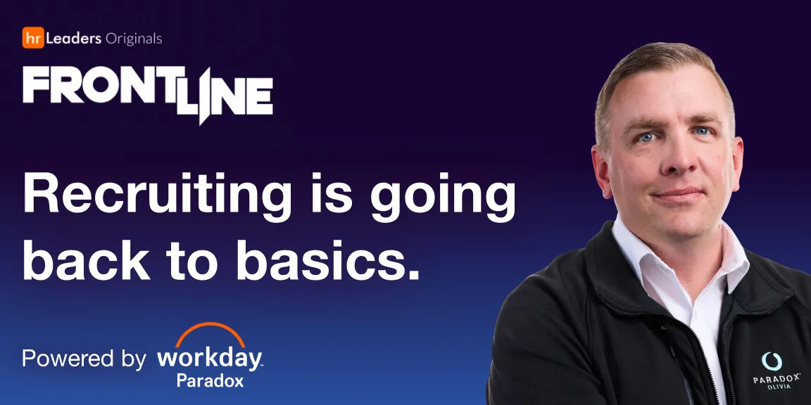 HR Leaders: Why Recruiting Is Going Back to Basics