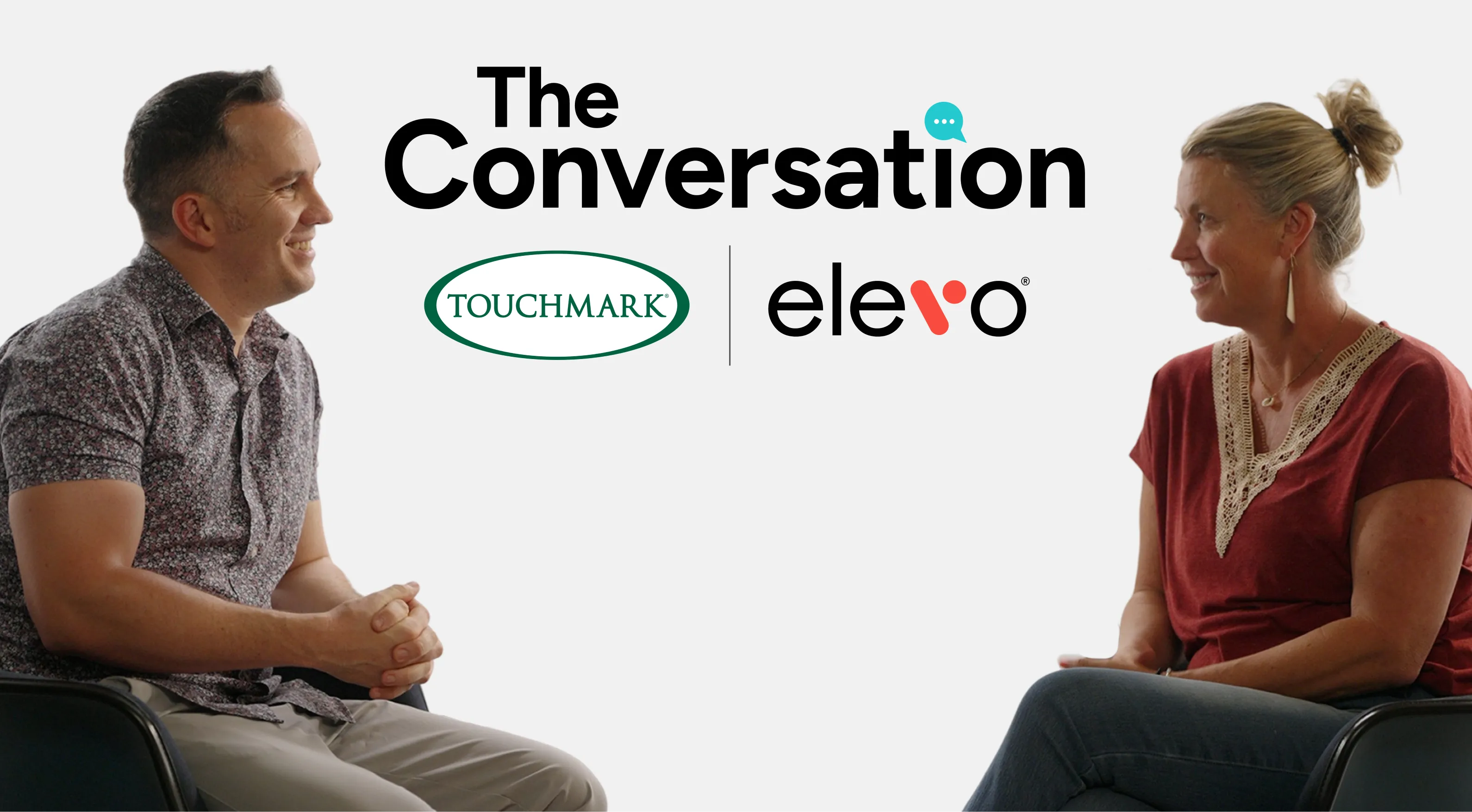The Conversation with Touchmark and Elevo Learning.
