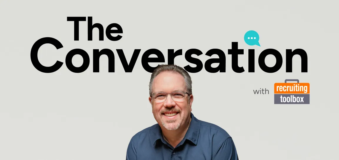 The Conversation with Recruiting Toolbox's founder on what he's learned advising hundreds of companies on hiring tech.