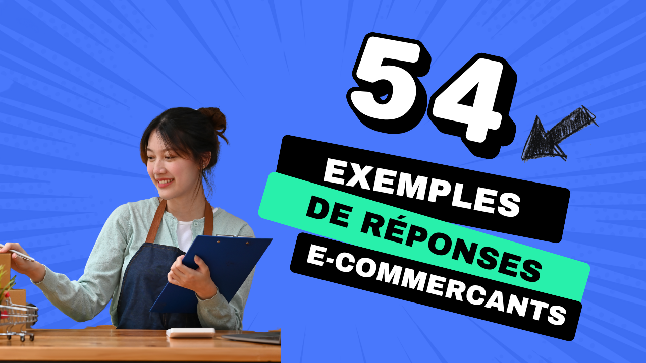 54+ réponses aux avis pour les ecommercants : astuces pour une gestion optimale