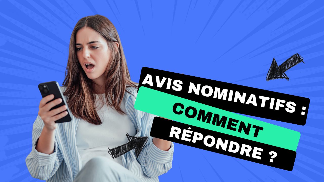 Comment répondre à un avis client nominatif ? Guide pratique