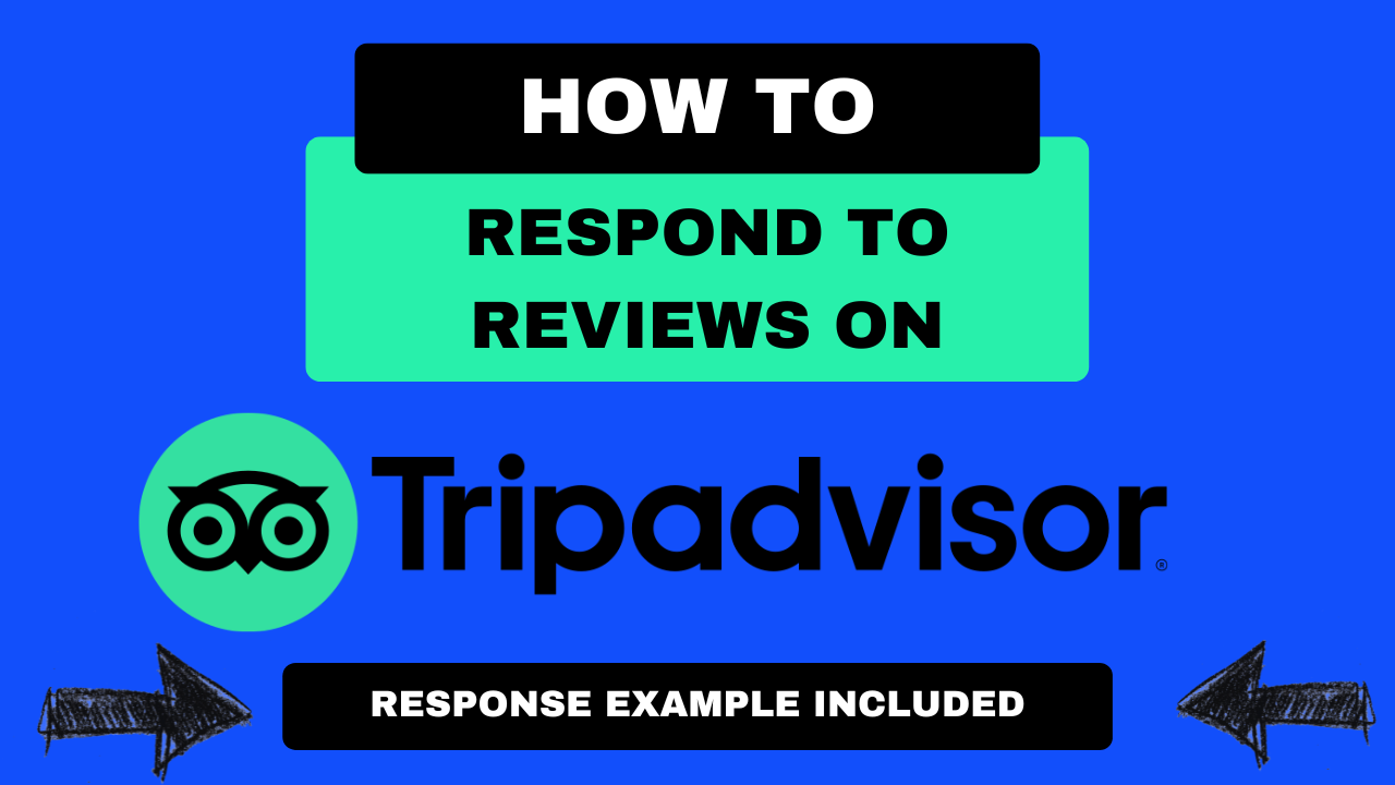 19 review response examples for Trip Advisor in 2025 (Including 10 crazy reviews)