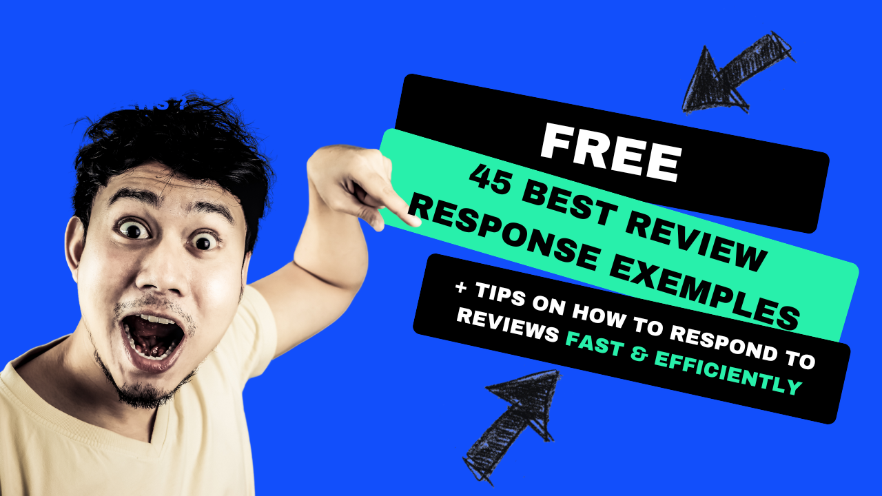 45 Best Examples of How to Respond to Negative Reviews in 2025 (Free templates)