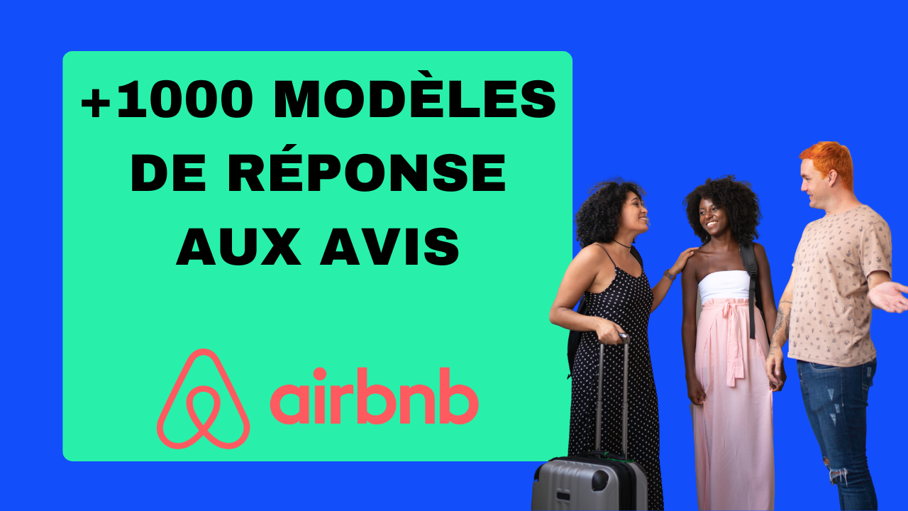+1000 modèles de réponses aux avis AirBnB