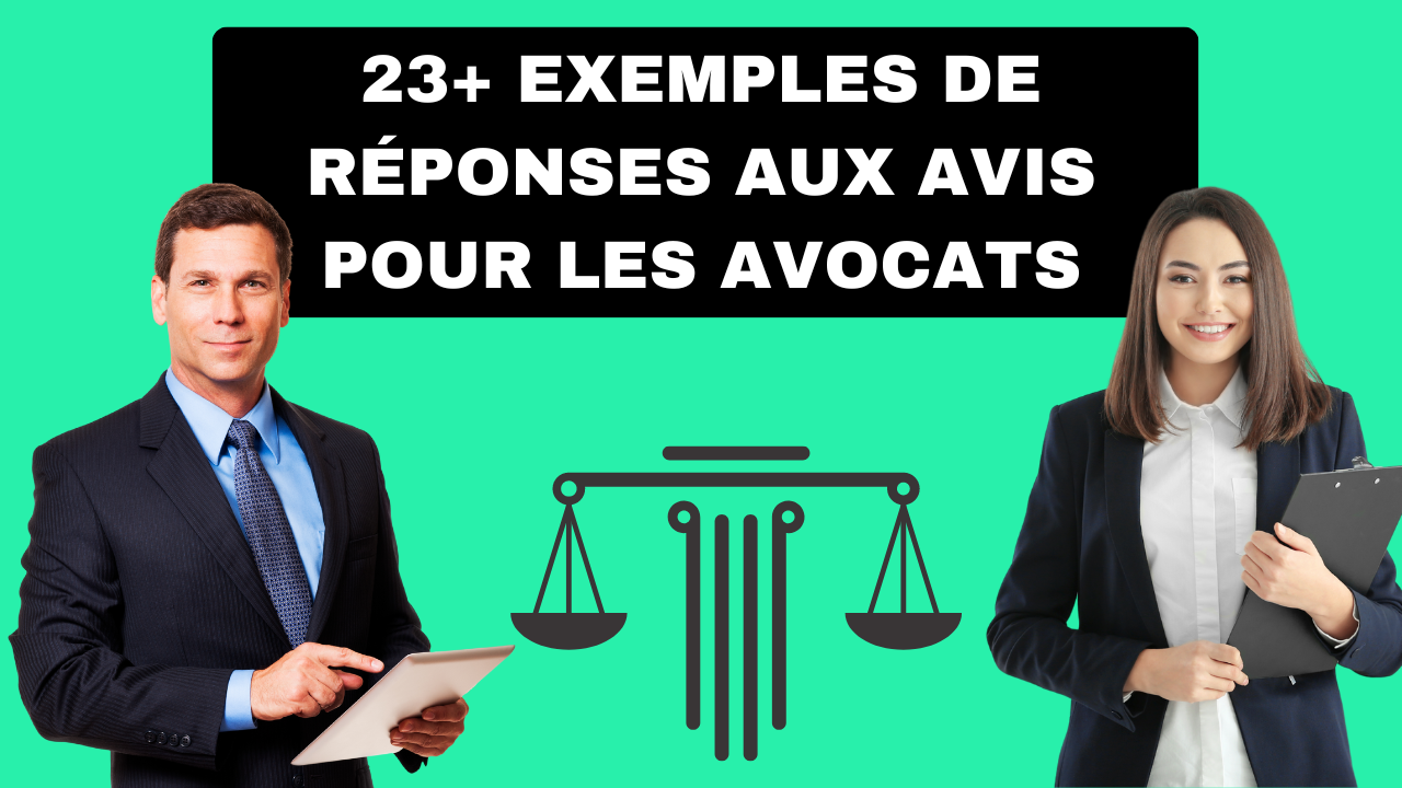 23 exemples de réponses aux avis pour les avocats