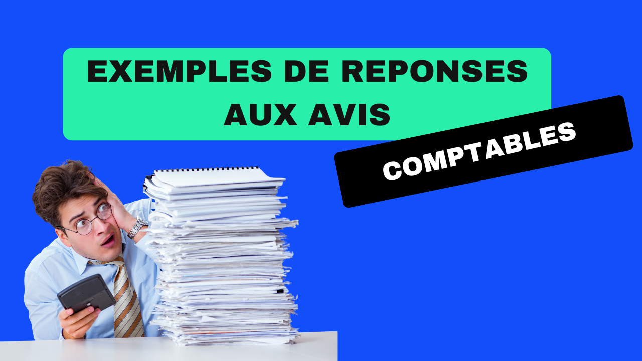 41 exemples de réponse aux avis pour les comptables