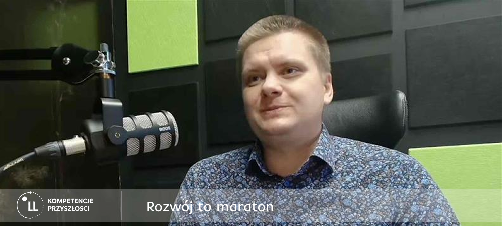 Kompetencje przyszłości - rozwój to maraton