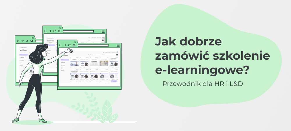 Jak mądrze wybierać rozwiązania e-learningowe - przewodnik dla HR i L&D | Dedykowane (szyte na miarę) szkolenia e-learningowe