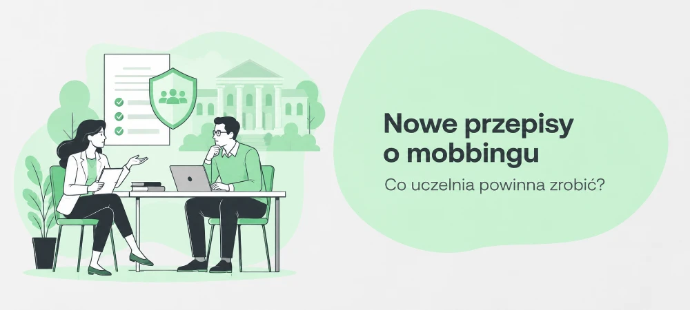 Nowe przepisy o mobbingu. Dlaczego procedura antymobbingowa na uczelni może nie wystarczyć