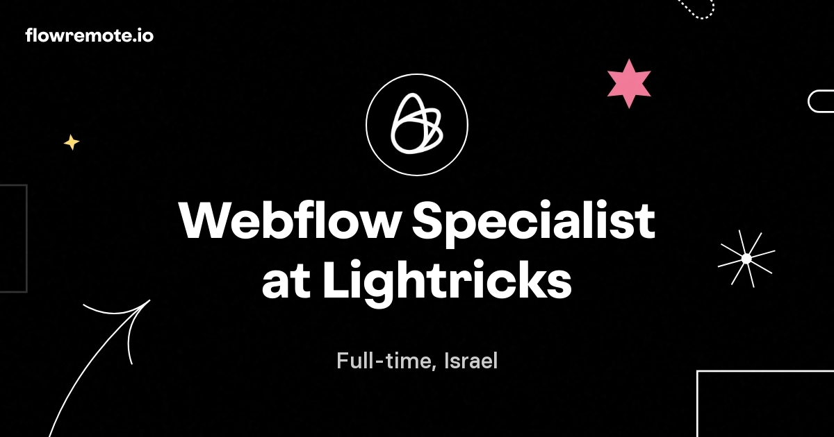 Webflow Specialist at Lightricks