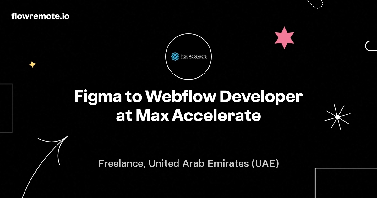 Figma to Webflow Developer at Max Accelerate