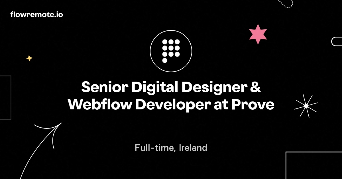 Senior Digital Designer & Webflow Developer at Prove