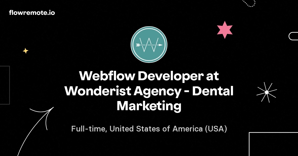 Webflow Developer at Wonderist Agency - Dental Marketing