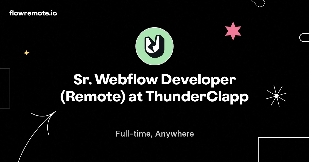 Sr. Webflow Developer (Remote) at ThunderClapp