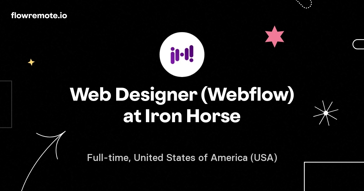 Web Designer (Webflow) at Iron Horse