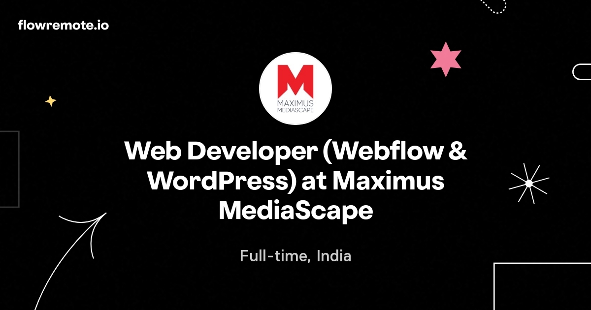 Web Developer (Webflow & WordPress) at Maximus MediaScape