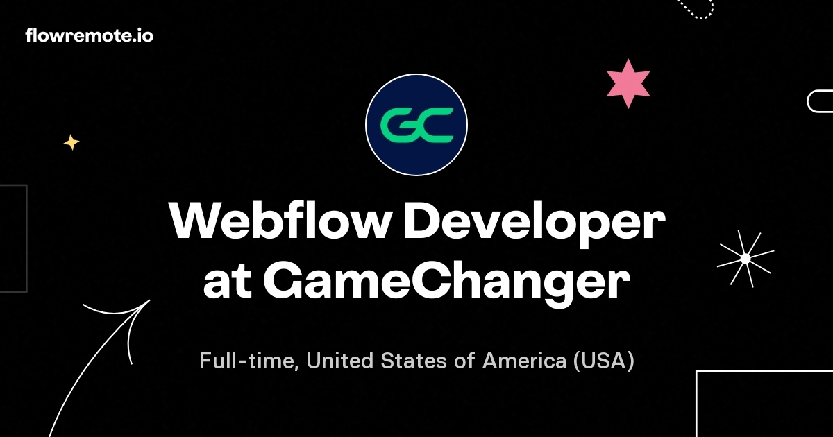 Webflow Developer at GameChanger