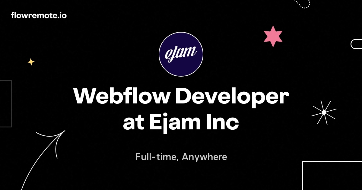 Webflow Developer at Ejam Inc